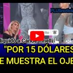 VIDEO - Canosa liquidó a Cande Tinelli: "POR 15 DÓLARES TE MUESTRA EL OJE..."￼