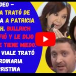 VIDEO - Cristina trató de borracha a Patricia Bullrich, Bullrich la desafió y le dijo que no le tiene miedo. Jonatan Viale trató de ordinaria a Cristina....