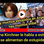 AUDIO - J. Fernández Díaz: "Cristina le habla a estúpidos que se alimentan de estupideces, cuidado, eh?. Hay muchos estúpidos en Argentina, hay muchos imbé..."