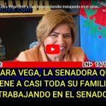 VIDEO - La senadora Clara Vega tiene a casi toda su familia trabajando en el senado, había entrado por JxC y ahora es...