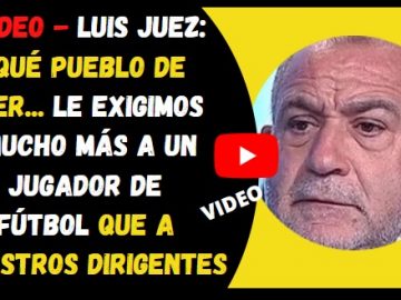 Luis Juez el mundial y los argentinos